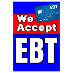 We Accept EBT Economy A-Frame Sign 24" Wide by 36" Tall (Made in The USA) 841098106898