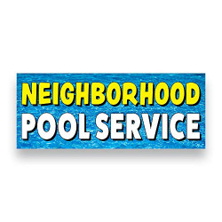 Neighborhood Pool Service Vinyl Banner 5 Feet Wide by 2 Feet Tall