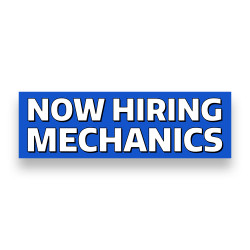 NOW HIRING MECHANICS Vinyl...