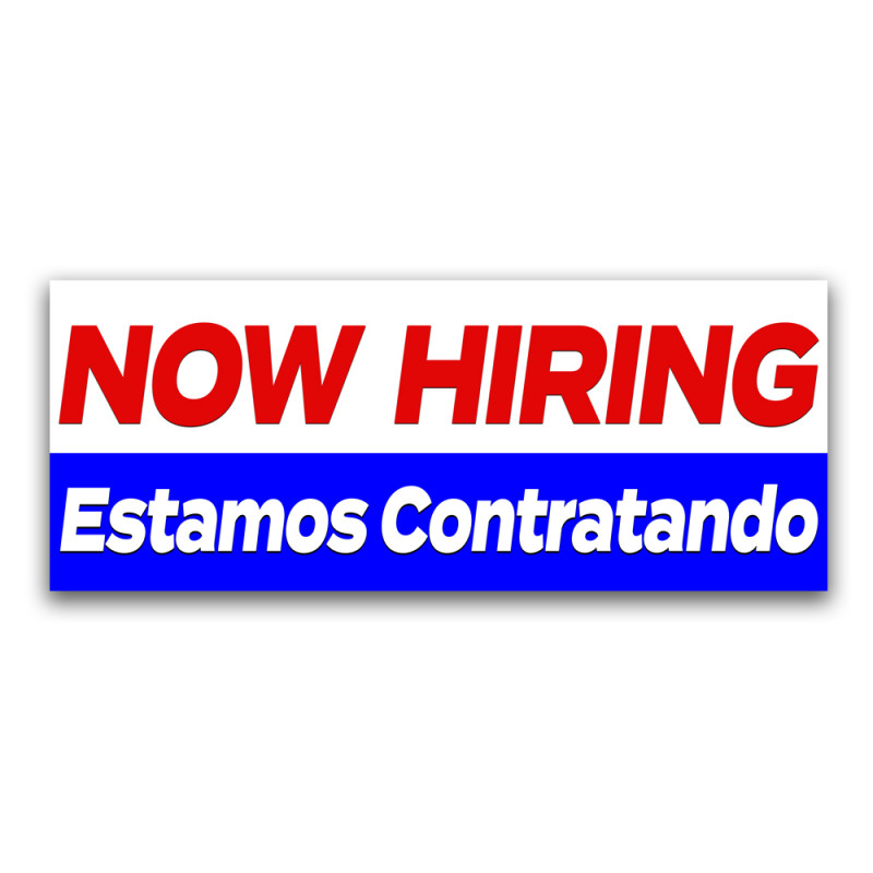 Now Hiring/Estamos Contratando Vinyl Banner with Optional Sizes (Made in the USA)