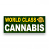 WORLD CLASS CANNABIS Vinyl Banner with Optional Sizes (Made in the USA)