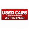 Used Cars We Finance Vinyl Banner with Optional Sizes (Made in the USA)