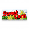 SWEET CORN Vinyl Banner with Optional Sizes (Made in the USA)