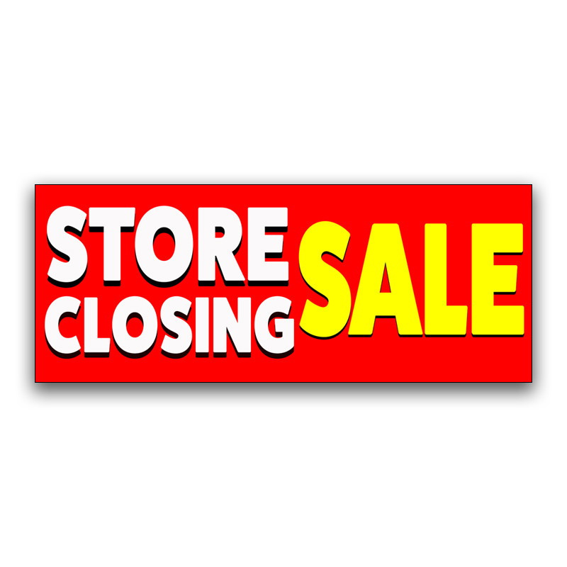 Store Closing Sale Vinyl Banner with Optional Sizes (Made in the USA)