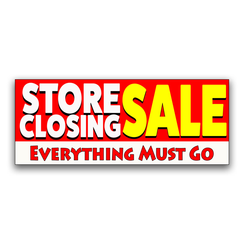 Store Closing Sale Vinyl Banner with Optional Sizes (Made in the USA)