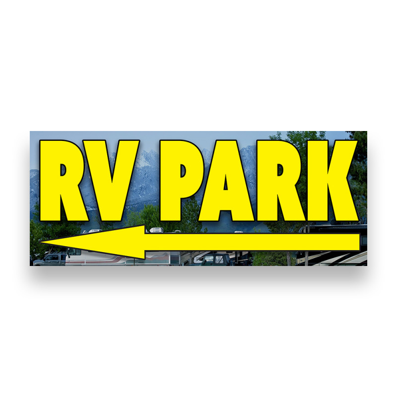 RV Park Left Arrow Vinyl Banner with Optional Sizes (Made in the USA)