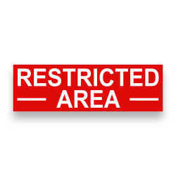 RESTRICTED AREA Vinyl...