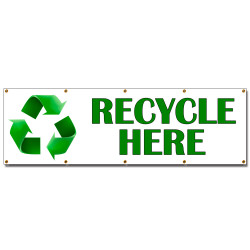 RECYCLE HERE Vinyl Banner...