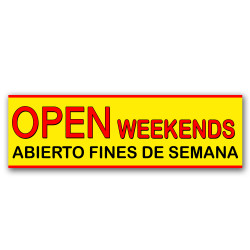 Open Weekends/ Abiertos...