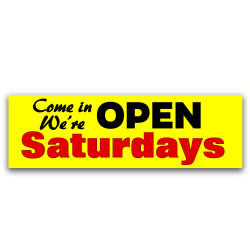 Open Saturdays Vinyl Banner...