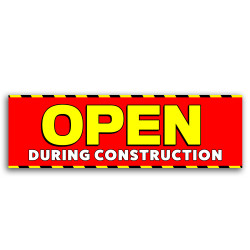 Open During Construction...