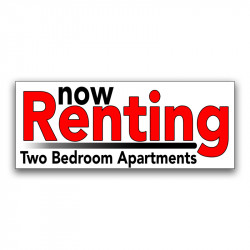 Now Renting Two Bedroom Apartments Vinyl Banner with Optional Sizes (Made in the USA)