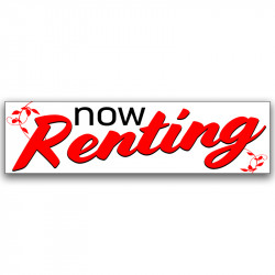 NOW RENTING Vinyl Banner...