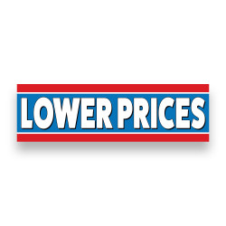 LOWER PRICES Vinyl Banner...