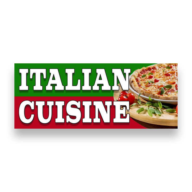 Italian Cuisine Vinyl Banner with Optional Sizes (Made in the USA)