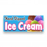 HAND DIPPED ICE CREAM Vinyl Banner with Optional Sizes (Made in the USA)