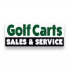 GOLF CARTS SALES & SERVICE Vinyl Banner with Optional Sizes (Made in the USA)