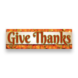 GIVE THANKS Vinyl Banner...