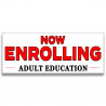 Now Enrolling Adult Education Vinyl Banner with Optional Sizes (Made in the USA)