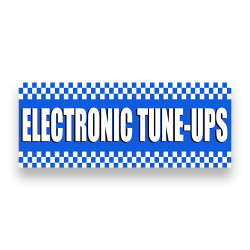 ELECTRONIC TUNE-UPS Vinyl Banner with Optional Sizes (Made in the USA)