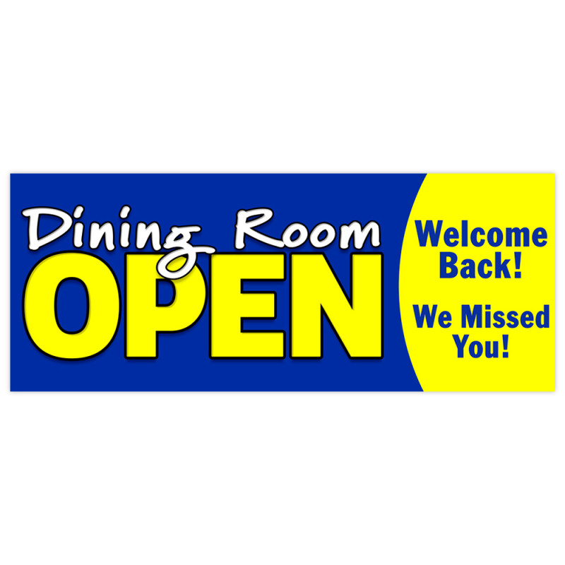 Dining Room Open Vinyl Banner with Optional Sizes (Made in the USA)