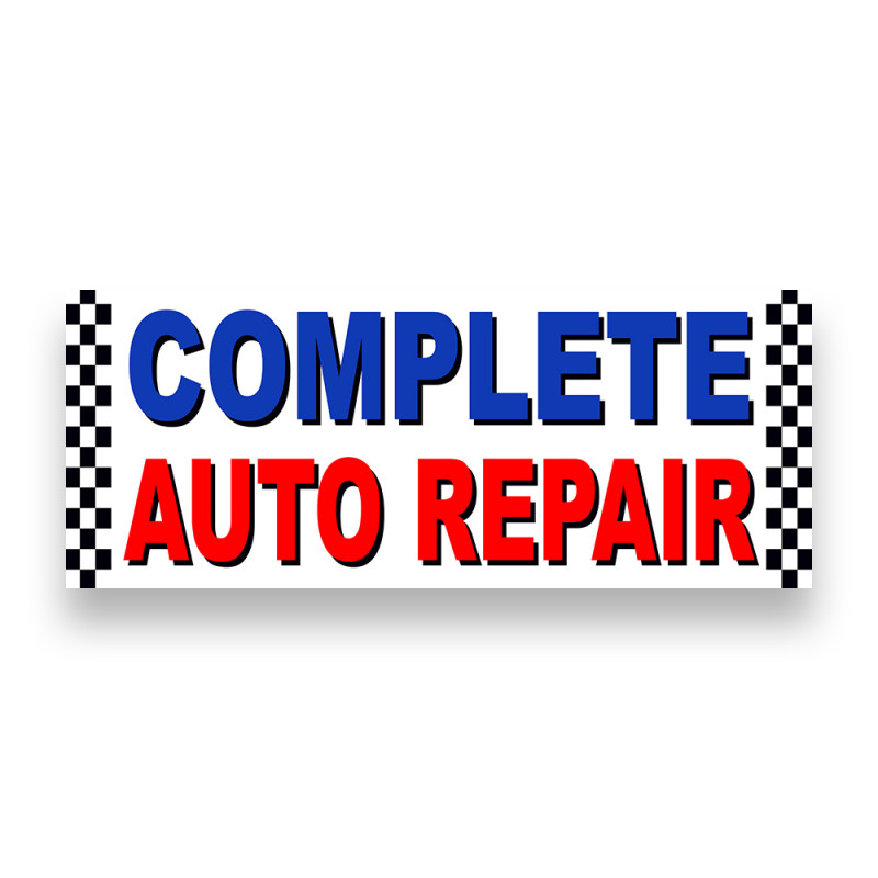 COMPLETE AUTO REPAIR Vinyl Banner with Optional Sizes (Made in the USA)