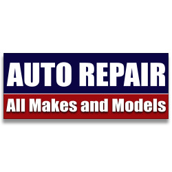 Auto Repair all makes and models Vinyl Banner with Optional Sizes (Made in the USA)