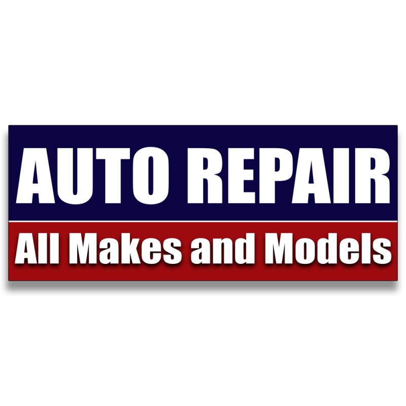 Auto Repair all makes and models Vinyl Banner with Optional Sizes (Made in the USA)