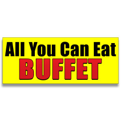 All You Can Eat Buffet Vinyl Banner with Optional Sizes (Made in the USA)