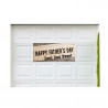 Happy Father's Day 21" x 47" Magnetic Garage Banner For Steel Garage Doors