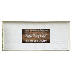 Happy Daddy's Day 42" x 84" Magnetic Garage Banner For Steel Garage Doors