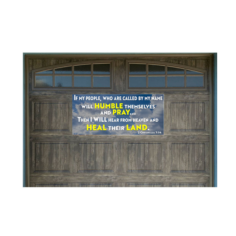 Heal their Land 2 Chronicles 7:14 21" x 47" Magnetic Garage Banner For Steel Garage Doors