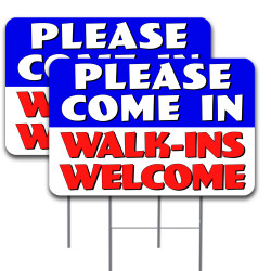 Walk-Ins Welcome 2 Pack Double-Sided Yard Signs 16" x 24" with Metal Stakes (Made in Texas)