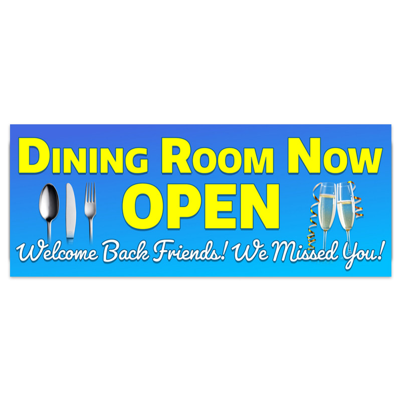 Dining Room Now Open Vinyl Banner with Optional Sizes (Made in the USA)