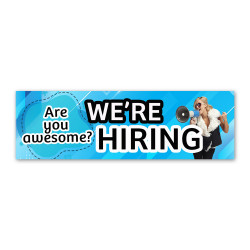 We're Hiring Vinyl Banner...