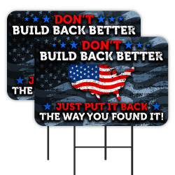 Don't Build Back Better 2 Pack Double-Sided Yard Signs 16" x 24" with Metal Stakes (Made in Texas)