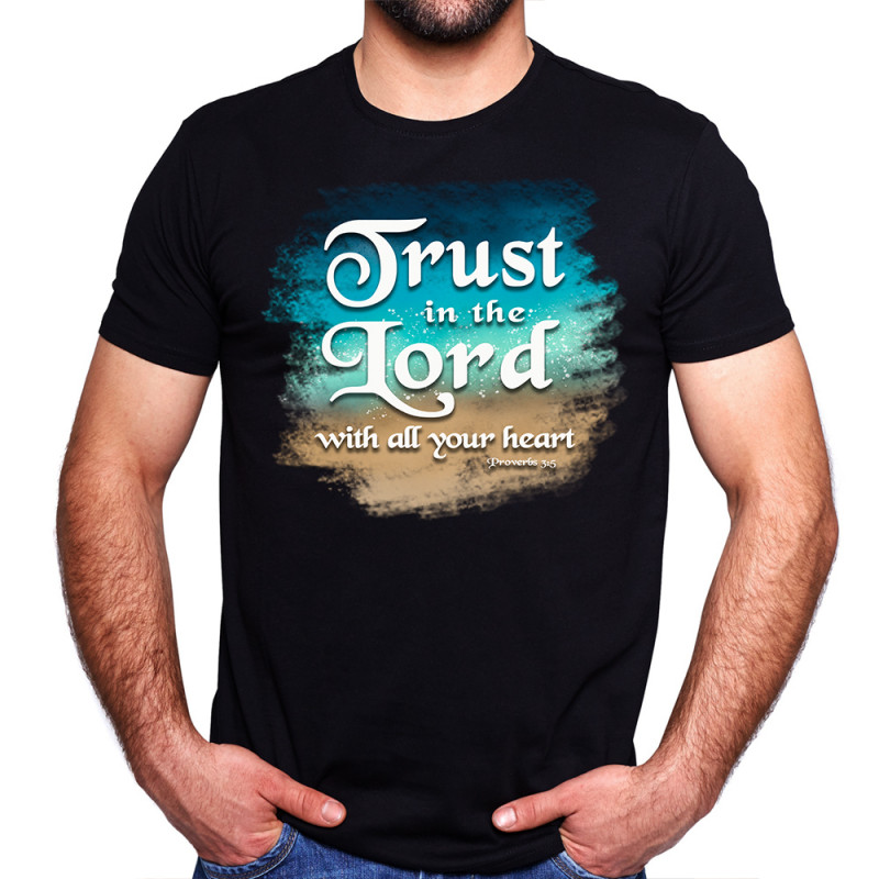 Trust In The Lord (Proverbs 3:5)  Cotton Unisex Tee (Made in the USA)