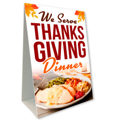 We Serve Thanksgiving Dinner Economy A-Frame Sign