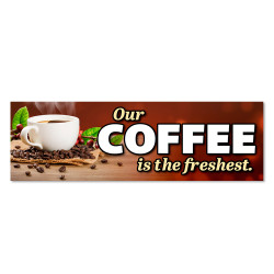 Our Coffee is The Freshest...