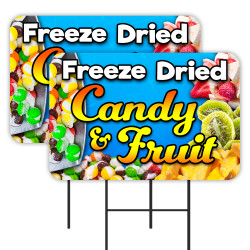 Freeze Dried Candy & Fruit 2 Pack Double-Sided Yard Signs 16" x 24" with Metal Stakes (Made in Texas)