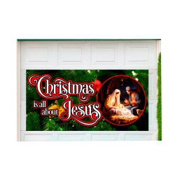 Christmas Is All About Jesus 42" x 84" Magnetic Garage Banner For Steel Garage Doors