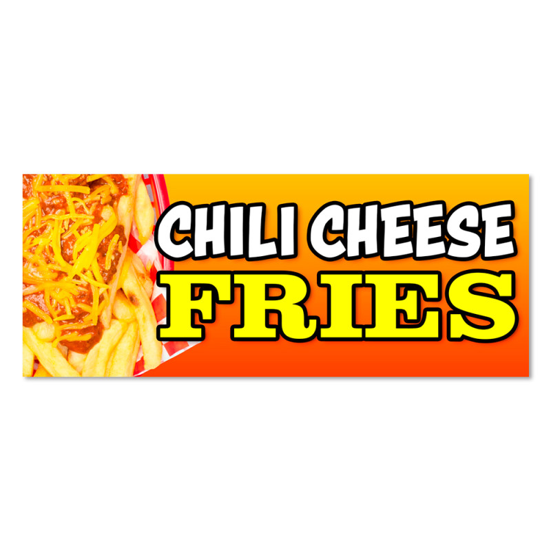 Chili Cheese Fries Vinyl Banner with Optional Sizes (Made in the USA)