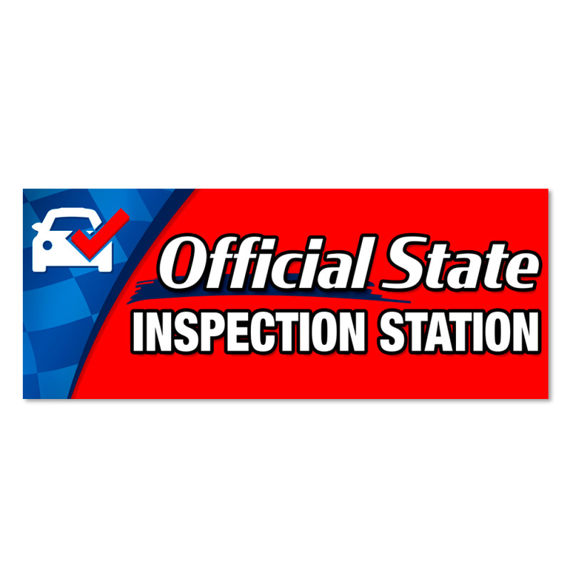 State Inspection Station Vinyl Banner with Optional Sizes (Made in the USA)