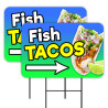 Fish Tacos 2 Pack Double-Sided Yard Signs 16" x 24" with Metal Stakes (Made in Texas)