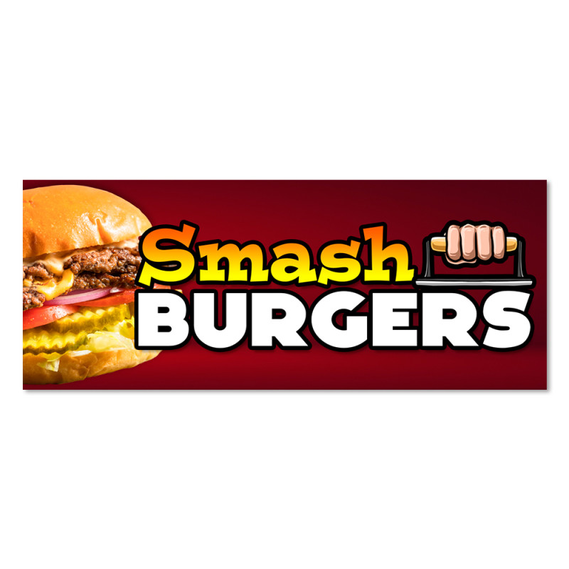 Smash Burgers Vinyl Banner with Optional Sizes (Made in the USA)