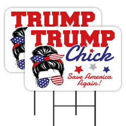 Trump Chick - Save America Again 2 Pack Double-Sided Yard Signs 16" x 24" with Metal Stakes (Made in Texas)