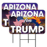 Arizona For Trump 2 Pack Double-Sided Yard Signs 16" x 24" with Metal Stakes (Made in Texas)