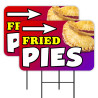 Fried Pies 2 Pack Double-Sided Yard Signs 16" x 24" with Metal Stakes (Made in Texas)