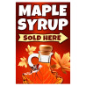 Maple Syrup Economy A-Frame Sign