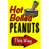 Hot Boiled Peanuts (Arrow) Economy A-Frame Sign 2 Feet Wide by 3 Feet Tall (Made in The USA)